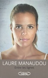 Laure Manaudou - Entre les lignes.