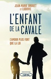 Jean-Marie Drouet et  Ludovic - L'enfant de la cavale.