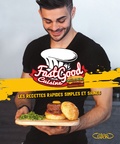 Charles Gilles-Compagnon - FastGood Cuisine - Les recettes rapides, simples et saines.