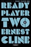 Ernest Cline - Ready player two.