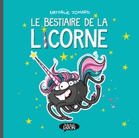 Nathalie Jomard - Le bestiaire de la licorne.
