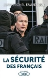 Jean-Michel Fauvergue - La sécurité des français.