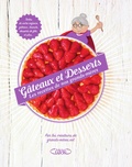 Virginie Verglas et Cyril Verglas - Gâteaux et desserts - Les recettes de nos grands-mères.