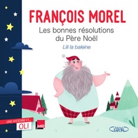 François Morel - Les bonnes résolutions du Père Noël.