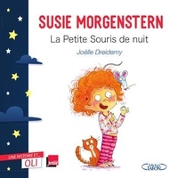 Susie Morgenstern - La petite souris de nuit.