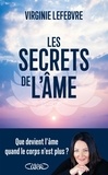 Virginie Lefebvre - Les secrets de l'âme.