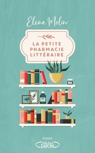 Elena Molini - La petite pharmacie littéraire.