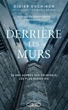 Didier Duchiron - Derrière les murs.