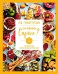  Marmiton - On prend l'apéro ? - 60 recettes ultra faciles et festives.