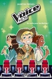 Martin Frehel - The Voice Kids Tome 2 : En route pour les Battles !.