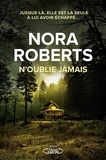 Nora Roberts - N'oublie jamais.