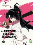  Biga et  Studio Lico - Le retour du clan Hwasan Tome 1 : .