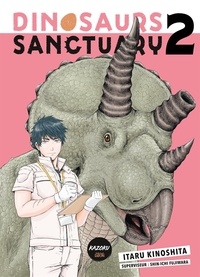 Itaru Kinoshita - Dinosaurs Sanctuary Tome 2.
