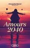 Alexandre Marcel - Amours 2040.