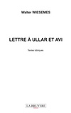 Walter Wiesemes - Lettre à Ullar et Avi.