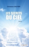 Christiane Gautier - Les secrets du ciel.