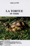 Alain Laven - La tortue de terre.