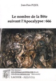 Joan-Pere Pujol - Le nombre de la Bête suivant l'Apocalypse : 666.