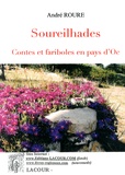 André Roure - Soureilhades - Contes et fariboles en pays d'Oc.