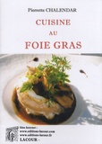 Pierrette Chalendar - Cuisine du foie gras.