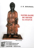 Jules-Xavier Bouniol - Notre-Dame de Mende, sa statue.