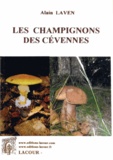 Alain Laven - Les champignons des Cévennes.
