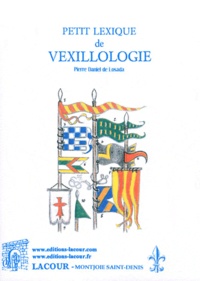 Pierre Daniel de Losada y Marti - Petit lexique de vexillologie.
