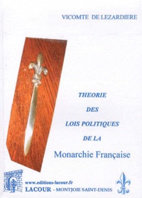  Vicomte de Lézardière - Théorie des lois politiques de la monarchie française - Tome 2.