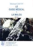 Georges Cauvy - Le guide médical de La Malou (Hérault).