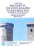 Pierre Olhagaray - Histoire des comtes de Foix, Béarn et Navarre.