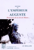 J-F Rolland - Histoire de l'empereur Auguste.