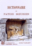  Abbé Varlet - Dictionnaire du patois meusien.