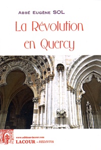Eugène Sol - La Révolution en Quercy.