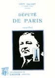 Léon Daudet - Député de Paris (1919-1924).
