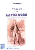 Jean-Baptiste Barthélemy de Lesseps - Voyage de Lapérouse rédigé d'après ses manuscrits originaux.