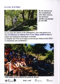 Ils bâtissent un château-fort et son village médiéval. Aujac en Hautes Cévennes