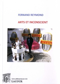 Fernand Reymond - Arts et inconscient.
