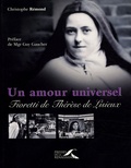 Christophe Rémond - Un amour universel - Fioretti de Thérèse de Lisieux.