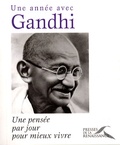 Christophe Rémond - Une année avec Gandhi - Une pensée par jour pour mieux vivre.