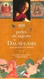 Catherine Barry - 108 perles de sagesse du Dalaï-Lama pour parvenir à la sérénité.