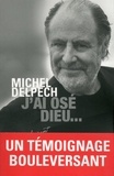 Michel Delpech - J'ai osé Dieu.