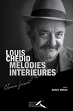 Louis Chedid et Benoît Merlin - Mélodies intérieures.