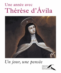 Jean-Jacques Antier - Une année avec Thérèse d'Avila - Un jour, une pensée.