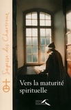  Presses de la Renaissance - Vers la maturité spirituelle.
