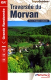  FFRandonnée - Traversée du Morvan - Plus de 15 jours de randonnées.