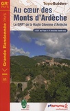  FFRandonnée - Au coeur des Monts d'Ardèche - Le GRP de la Haute Cévenne d'Ardèche. 1 GR du pays et 4 boucles week-end.