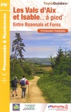  FFRandonnée - Les Vals d'Aix et Isable... à pied - Entre Roannais et Forez. 18 promenades & randonnées.