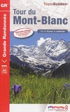  FFRandonnée - Tour du Mont-Blanc - Plus de 10 jours de randonnée.