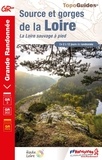  FFRandonnée - Sources et gorges de la Loire - La Loire sauvage à pied.
