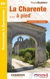  FFRandonnée - La Charente... à pied - 29 promenades & randonnées.